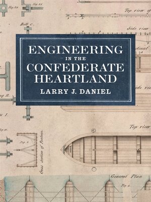 cover image of Engineering in the Confederate Heartland